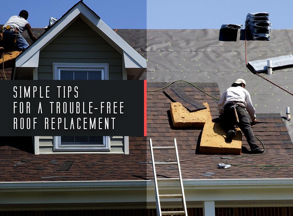 Trouble Free Roof Replacement