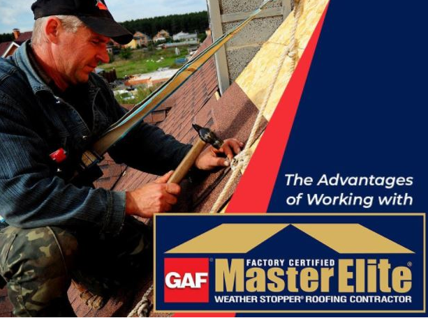 The Advantages of Working with GAF Master Elite™ Contractors The Advantages of Working with GAF Master Elite™ Contractors
